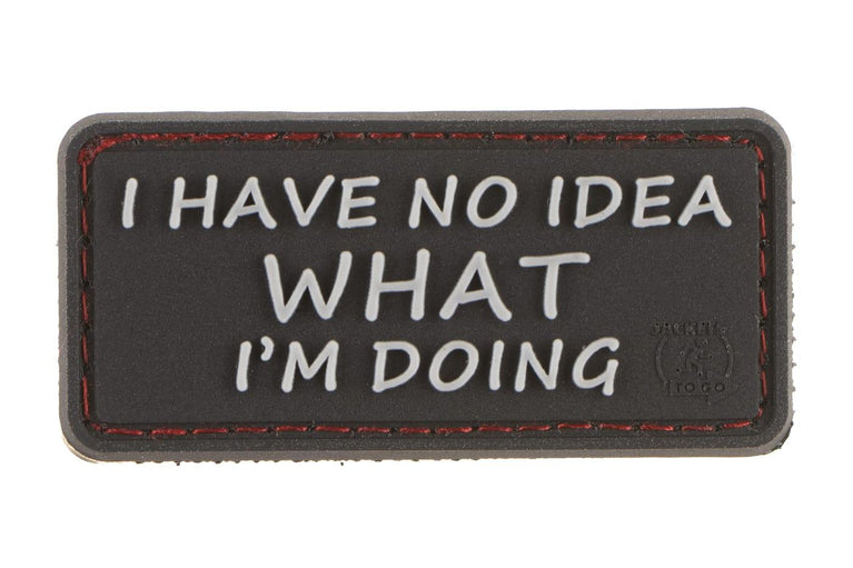 PATCH GOMMATA "I HAVE NO IDEA WHAT I'M DOING" JTG