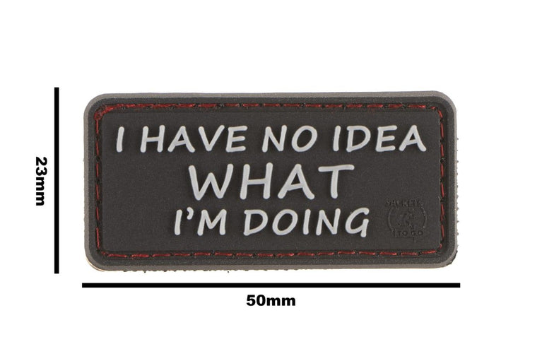 PATCH GOMMATA "I HAVE NO IDEA WHAT I'M DOING" JTG