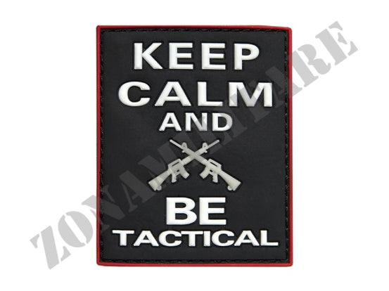 Patch Gommata Pvc 3D Keep Calm And Be Tactical Nera Con Velcro